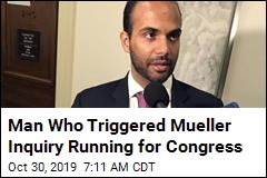 Man Who Triggered Mueller Inquiry Running for Congress