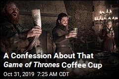 Game of Thrones &#39; Coffee Culprit Wasn&#39;t Who You Thought