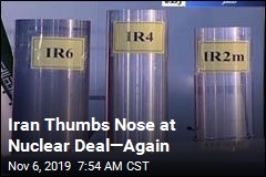 Iran Thumbs Nose at Nuclear Deal&mdash;Again