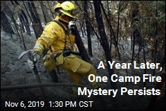 A Year Later, One Camp Fire Mystery Persists
