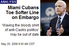 Miami Cubans Toe Softer Line on Embargo