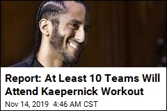 Report: At Least 10 Teams Are Interested in Kaepernick