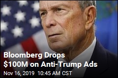 Bloomberg Is Dropping $100M