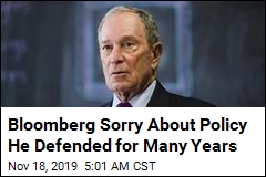 Bloomberg Sorry About Policy He Defended for Many Years