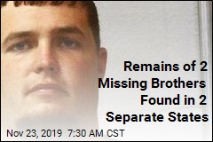 Remains of 2 Missing Brothers Found in 2 Separate States