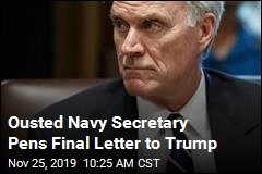 Ousted Navy Chief&#39;s Final Letter Takes Dig at Trump