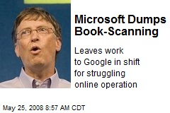 Microsoft Dumps Book-Scanning