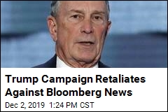 Trump Campaign Retaliates Against Bloomberg News