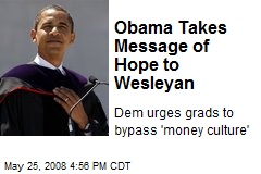 Obama Takes Message of Hope to Wesleyan