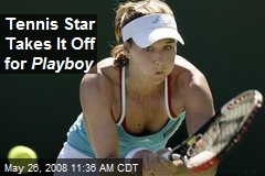 Tennis Star Takes It Off for Playboy
