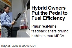 Hybrid Owners Put the Pedal to Fuel Efficiency