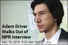Adam Driver Walks Out of NPR Interview