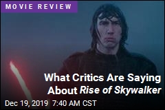 What Critics Are Saying About Rise of Skywalker