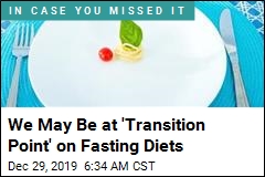 We May Be at &#39;Transition Point&#39; on Fasting Diets