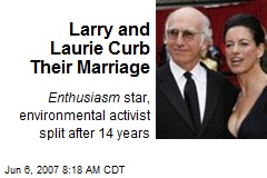 Larry and Laurie Curb Their Marriage