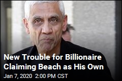 New Trouble for Billionaire Claiming Beach as His Own