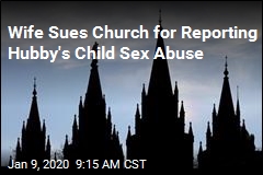 Wife Sues Church for Reporting Hubby&#39;s Child Sex Abuse