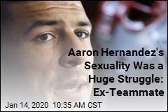 Aaron Hernandez&#39;s Sexuality Was a Huge Struggle: Ex-Teammate