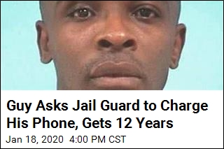 Guy Asks Jail Guard to Charge His Phone, Gets 12 Years