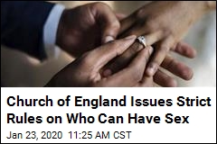Church of England Issues Strict Rules on Who Can Have Sex