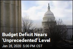 Budget Deficit Nears &#39;Unprecedented&#39; Level