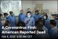 A Coronavirus First: American Reported Dead