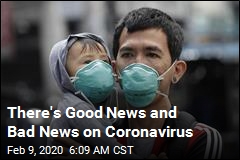 There&#39;s Good News and Bad News on Coronavirus