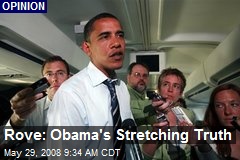 Rove: Obama's Stretching Truth