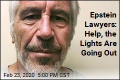 Epstein Lawyers: Help, The Lights Are Going Out