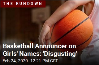 High School Basketball Announcer Calls Girls&#39; Names &#39;Disgusting&#39;