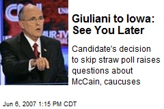 Giuliani to Iowa: See You Later