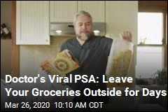 Doctor&#39;s Viral PSA: Leave Your Groceries Outside for Days