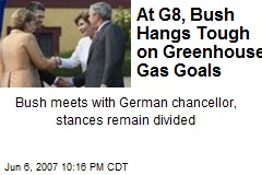 At G8, Bush Hangs Tough on Greenhouse Gas Goals