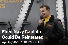 Fired Navy Captain Could Be Reinstated