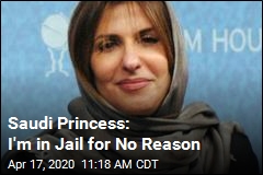 Saudi Princess: I&#39;m in Jail for No Reason