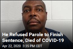 He Refused Parole to Finish Out Sentence. Now He&#39;s Dead