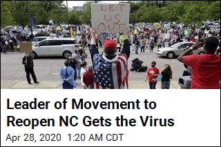 Leader of Movement to Reopen NC Gets the Virus