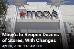 Macy&#39;s Is Set to Reopen. There Will Be Temperature Checks
