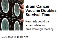 Brain Cancer Vaccine Doubles Survival Time