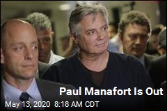 Paul Manafort Is Out