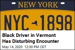 Cops: Black Driver With NY Plates Told to Leave Vermont