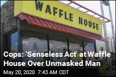 Cops: Man Told to Wear Face Mask Shot Waffle House Cook