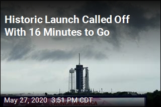 Historic Launch Called Off With 16 Minutes to Go