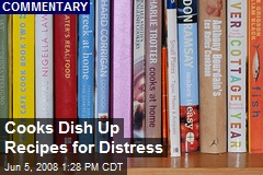 Cooks Dish Up Recipes for Distress