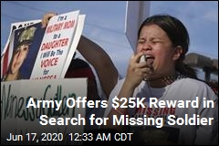 Army Offers $25K Reward in Search for Missing Soldier
