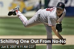 Schilling One Out From No-No