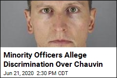 Minority Officers Allege Discrimination Over Chauvin