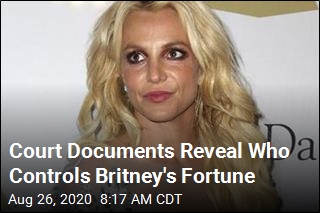 Court Documents Reveal Who Controls Britney&#39;s Fortune