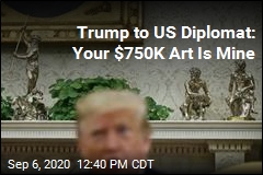 Trump Took Oval Office Art From Diplomat&#39;s House