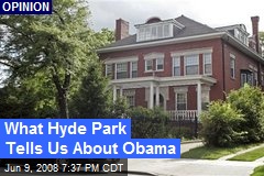 What Hyde Park Tells Us About Obama